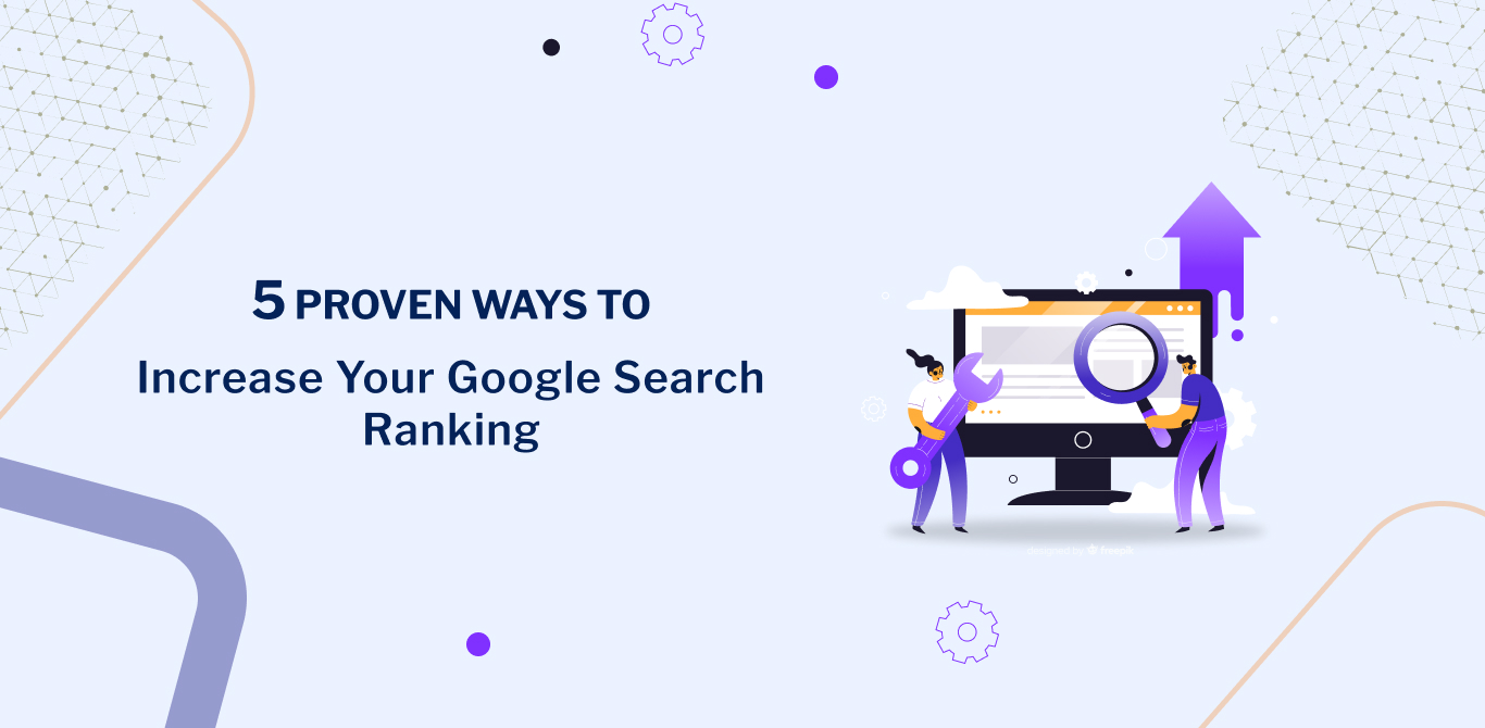 Increase Your Google Search Rankings